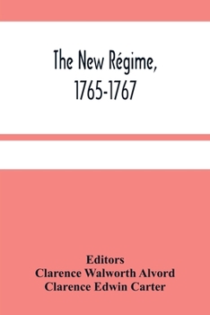 Paperback The New Régime, 1765-1767 Book