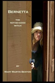 Paperback BERNETTA, The not-so-good witch Book