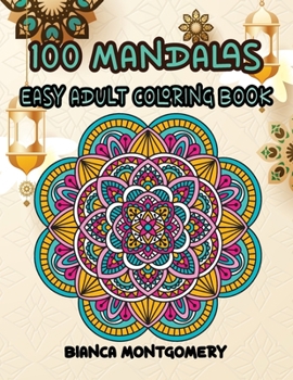 100 Mandalas-Easy Adult Coloring Book