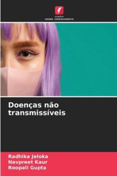 Doenças não transmissíveis (Portuguese Edition)