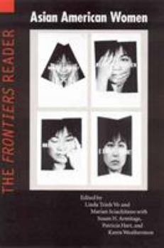 Paperback Asian American Women: The Frontiers Reader Book