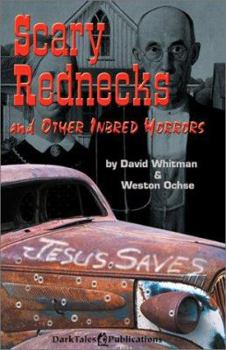 Paperback Scary Rednecks and Other Inbred Horrors Book