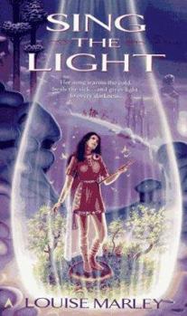 Sing the Light (Singers of Nevya, Bk 1) - Book #1 of the Singers of Nevya