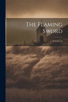 Paperback The Flaming Sword; Volume 14 Book
