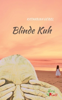 Blinde Kuh (German Edition)