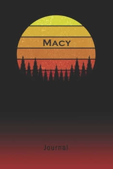 Journal: Macy Personalized First Name Personal Writing Diary | Letter M Classic Retro Vintage Sunset Cover | Daily Diaries for Journalists & Writers | Note Taking | Write about your Life & Interests