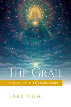 Paperback The Grail: Volume 3 of the O Manuscript: The Scandinavian Bestseller Book