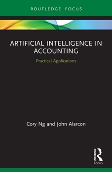 Paperback Artificial Intelligence in Accounting: Practical Applications Book