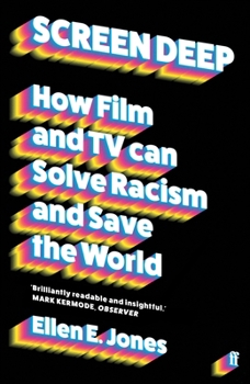 Paperback Faber Faber Screen Deep How film and TV can solve racism and save the world. Book