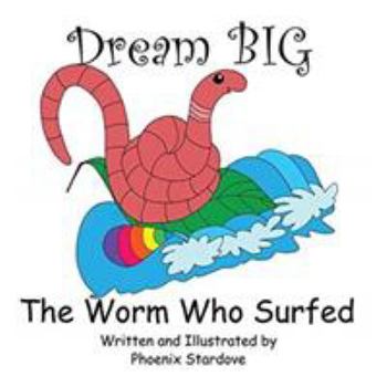 Paperback The Worm Who Surfed Book