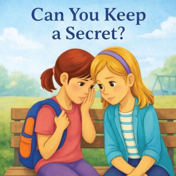Paperback Can You Keep a Secret?: A Story About Kindness and Courage Book
