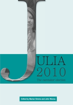 Paperback Julia 2010: The caretaker election Book