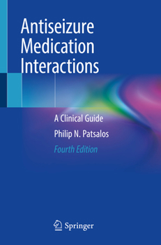 Paperback Antiseizure Medication Interactions: A Clinical Guide Book