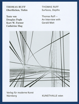 Hardcover Thomas Ruff: Surfaces, Depths Book