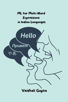 Paperback ML for Multi-Word Expressions in Indian Languages Book