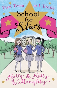 Paperback First Term at L'Etoile: Book 1 (School for Stars) Book