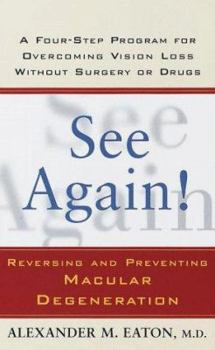 Paperback See Again!: Reversing and Preventing Macular Degeneration Book