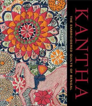 Hardcover Kantha: The Embroidered Quilts of Bengal Book