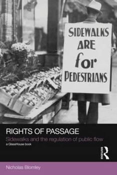 Hardcover Rights of Passage: Sidewalks and the Regulation of Public Flow Book