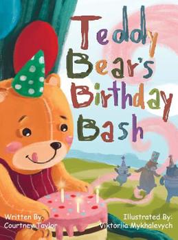 Hardcover Teddy Bear's Birthday Bash Book