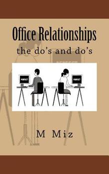 Paperback Office Relationships: the do's and do's Book