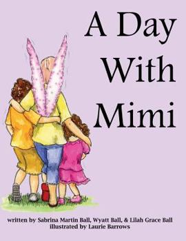 Paperback A Day With Mimi Book