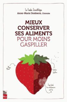 Paperback Mieux conserver ses aliments pour moins gaspiller [French] Book