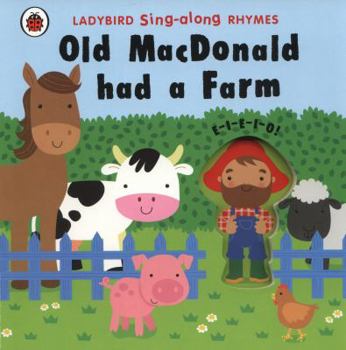 Board book Ladybird Sing-Along Rhymes Old MacDonald Had a Farm Book