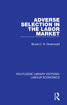 Paperback Adverse Selection in the Labor Market Book