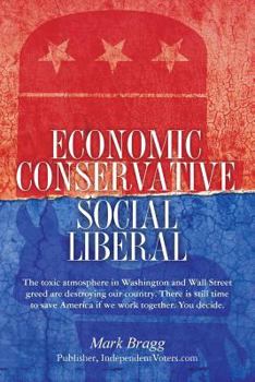 Paperback Economic Conservative/Social Liberal Book