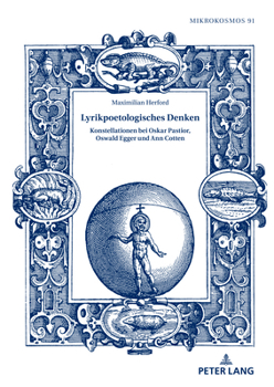 Hardcover Lyrikpoetologisches Denken: Konstellationen bei Oskar Pastior, Oswald Egger und Ann Cotten [German] Book