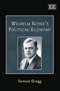 Hardcover Wilhelm Röpke's Political Economy Book