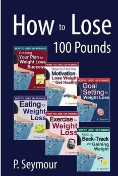 Paperback How to Lose 100 Pounds Book