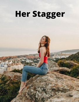 Her Stagger