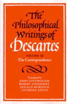Paperback The Philosophical Writings of Descartes: The Correspondence Book