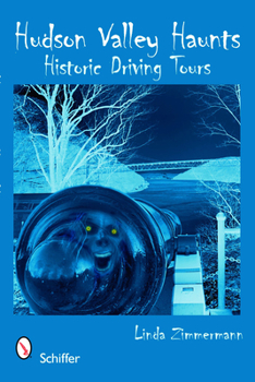 Paperback Hudson Valley Haunts: Historic Driving Tours Book
