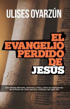 Paperback El Evangelio Perdido de Jesús Book