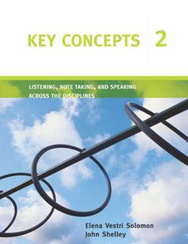 Paperback Key Concepts 2: Listening, Note Taking, and Speaking Across the Disciplines Book