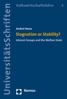 Paperback Stagnation or Stability?: Interest Groups and the Welfare State Book