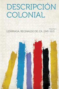 Paperback Descripcion Colonial Volume 1 [Spanish] Book