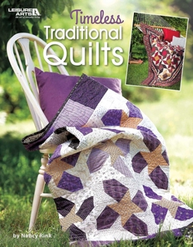 Paperback Timeless Traditional Quilts: Make Patchwork & Appliqué Projects Book
