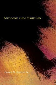 Antigone and Cosmic Sin