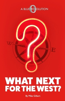 Paperback What Next for the West? Book