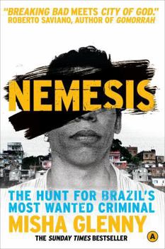 Hardcover Nemesis: One Man and the Battle for Rio Book