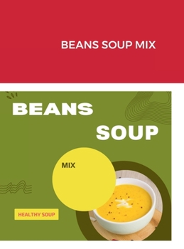 Hardcover Beans Soup Book