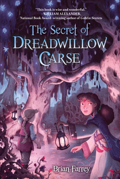 Hardcover The Secret of Dreadwillow Carse Book