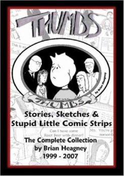 Paperback Thumbs: Stories, Sketches & Stupid Little Comic Strips Book