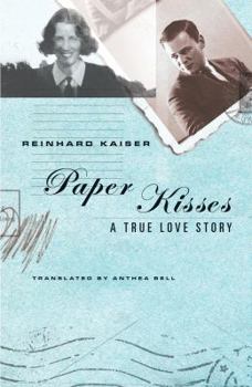 Paperback Paper Kisses: A True Love Story Book
