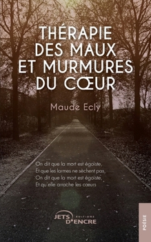 Paperback Thérapie des maux et murmures du coeur [French] Book