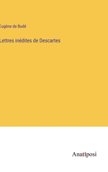 Hardcover Lettres inédites de Descartes [French] Book